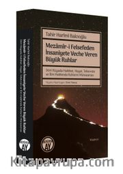 Mezamîr-i Felsefeden İnsaniyete Veche Veren Büyük Ruhlar <br /> Dört Rüyada Hakikat, Hayat, Tekevvün ve İlim Hakkında Ruhların Münazarası