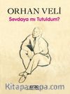 Sevdaya mı Tutuldum? (Karton Kapak)