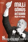Milli Görüş İktidarı: Niçin ve Nasıl