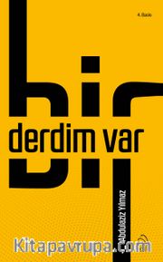 Bir Derdim Var