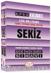 2016 KPSS Lise-Önlisans Genel Yetenek-Genel Kültür Sekiz Deneme Sınavı