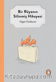 Bir Rüyanın Silinmiş Hikayesi