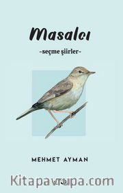 Masalcı <br /> Seçme Şiirler