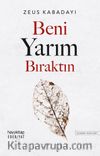 Beni Yarım Bıraktın
