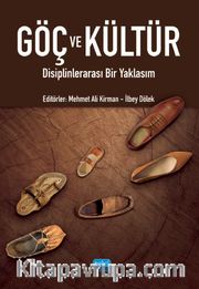 Göç ve Kültür <br /> Disiplinlerarası Bir Yaklaşım