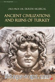 Ancient Civilizations and Ruins of Turkey