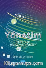 Yönetim <br /> Dijital Çağın Yeni Normal Pratikleri