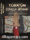 Türk’ün Çuvalla İmtihanı