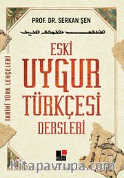 Eski Uygur Türkçesi Dersleri