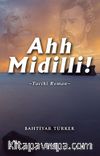 Ahh Midilli!