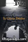 İş Görür Düşler