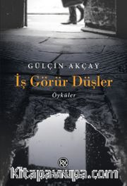 İş Görür Düşler