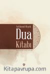 Açıklamalı Büyük Dua Kitabı (Ciltli)