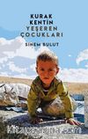 Kurak Kentin Yeşeren Çocukları