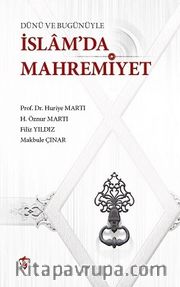 Dünü ve Bugünüyle İslam’da Mahremiyet