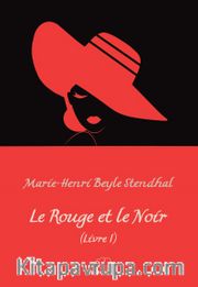 Le Rouge et le Noir (Livre I)