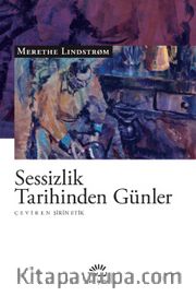 Sessizlik Tarihinden Günler