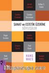 Sanat ve Estetik Üzerine Söyleşiler