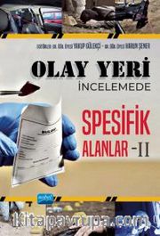 Olay Yeri İncelemede Spesifik Alanlar II