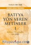 Batı'ya Yön Veren Metinler 1