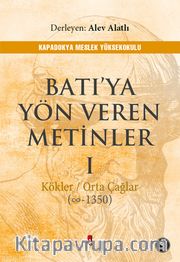 Batı'ya Yön Veren Metinler 1