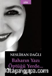 Baharın Yazı Öptüğü Yerde