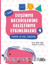 Düşünme Becerilerini Geliştirme Etkinlikleri 4 - Mantık ve Akıl Yürütme