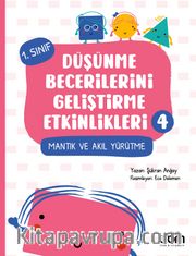 Düşünme Becerilerini Geliştirme Etkinlikleri 4 - Mantık ve Akıl Yürütme