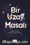 Bir Uzay Masalı
