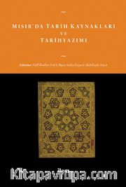 Mısır’da Tarih Kaynakları ve Tarihyazımı