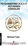 Peygamberimiz (s.a.v.)’i Rüyasında Görenler