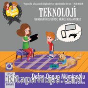 Burcu ve Berk ile Teknoloji <br /> Teknolojiyi Keşfediyor, Bilinçli Kullanıyoruz