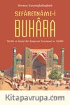 Sefaretname-i Buhara & Tarihî ve Siyasî Bir Raporun Tercümesi ve Tahlîli