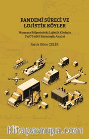 Pandemi Süreci ve Lojistik Köyler