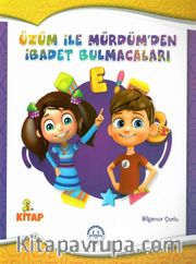 Üzüm ile Mürdümden İbadet Bulmacaları (2.Kitap)