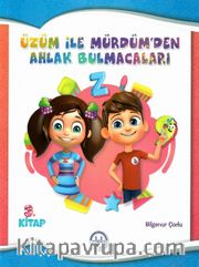 Üzüm ile Mürdümden Ahlak Bulmacaları (3.Kitap)