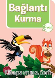 Bağlantı Kurma (2 Yaş)