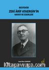 Bestekar Zeki Ârif Ataergin’in  Hayatı ve Eserleri