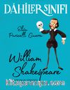 Dahiler Sınıfı:  William Shakespeare Tiyatronun Efendisi