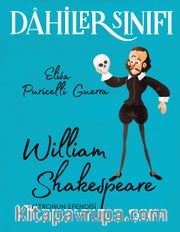 Dahiler Sınıfı:  William Shakespeare Tiyatronun Efendisi