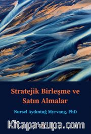 Stratejik Birleşme ve Satın Almalar