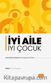 İyi Aile İyi Çocuk & Çocuklarda Sosyal ve Duygusal Gelişim
