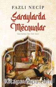 Saraylarda Mecnunlar