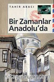 Bir Zamanlar Anadolu'da