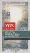 YGS El Kitabı Felsefe ile Din Kültürü ve Ahlak Bilgisi