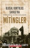 Ulusal Kurtuluş Savaşı’na Toplumsal Katkı Sağlayan Mitingler