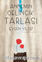 Annemin Gelincik Tarlası