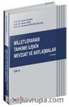 Milletlerarası Tahkime İlişkin Mevzuat ve Antlaşmalar Cilt : II