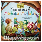 Güle Güle Üzüntü, Merhaba Mutluluk