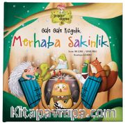 Güle Güle Kızgınlık, Merhaba Sakinlik